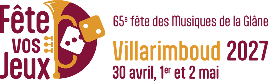 Fête vos jeux — 65e Fête des Musiques de la Glâne — Villarimboud 2027
